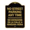 Signmission No Street Parking Anytime No Estacione En La Calle a Ninguna Hora, A-DES-BG-1824-23570 A-DES-BG-1824-23570 - alternate 1